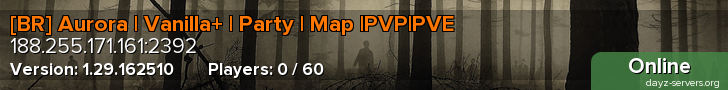 [BR] Aurora | Vanilla+ | Party | Map |PVP|PVE