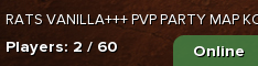 RATS VANILLA+++ PVP PARTY MAP KOTH