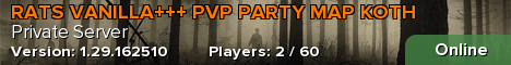 RATS VANILLA+++ PVP PARTY MAP KOTH
