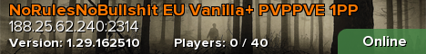 NoRulesNoBullshit EU Vanilla+ PVPPVE 1PP