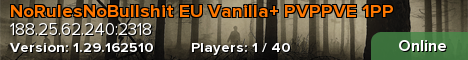 NoRulesNoBullshit EU Vanilla+ PVPPVE 1PP