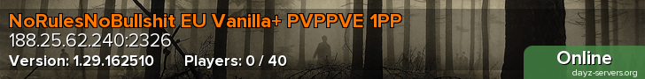 NoRulesNoBullshit EU Vanilla+ PVPPVE 1PP