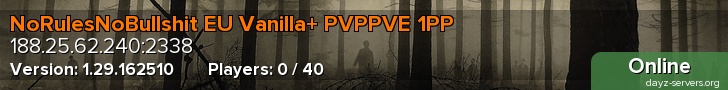 NoRulesNoBullshit EU Vanilla+ PVPPVE 1PP
