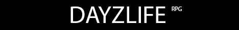 Dayzlife RPG | Roleplay | French | 18+