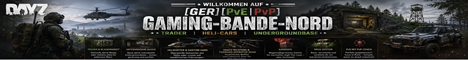 [GER][PvE|PvP] Gaming-Bande-Nord | Trader | Heli-Cars  |Unde
