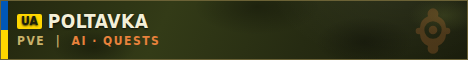 [UA] Poltavka PVE | AI, Quests